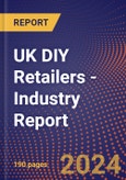 UK DIY Retailers - Industry Report- Product Image
