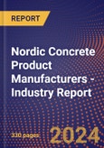 Nordic Concrete Product Manufacturers - Industry Report- Product Image