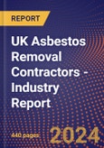 UK Asbestos Removal Contractors - Industry Report- Product Image