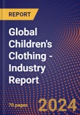Global Children's Clothing - Industry Report- Product Image