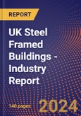 UK Steel Framed Buildings - Industry Report- Product Image