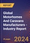 Global Motorhomes And Caravans Manufacturers - Industry Report - Product Image