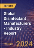 Global Disinfectant Manufacturers - Industry Report- Product Image