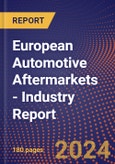 European Automotive Aftermarkets - Industry Report- Product Image