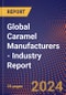 Global Caramel Manufacturers - Industry Report - Product Image