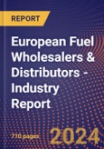European Fuel Wholesalers & Distributors - Industry Report- Product Image
