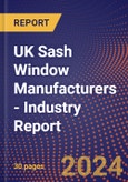 UK Sash Window Manufacturers - Industry Report- Product Image