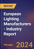 European Lighting Manufacturers - Industry Report- Product Image
