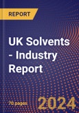 UK Solvents - Industry Report- Product Image