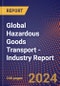 Global Hazardous Goods Transport - Industry Report - Product Image