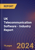 UK Telecommunication Software - Industry Report- Product Image