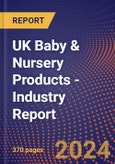UK Baby & Nursery Products - Industry Report- Product Image