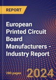 European Printed Circuit Board Manufacturers - Industry Report- Product Image