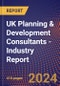 UK Planning & Development Consultants - Industry Report - Product Image