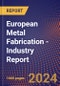 European Metal Fabrication - Industry Report - Product Thumbnail Image