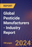 Global Pesticide Manufacturers - Industry Report- Product Image