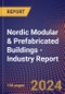 Nordic Modular & Prefabricated Buildings - Industry Report - Product Image