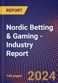 Nordic Betting & Gaming - Industry Report- Product Image