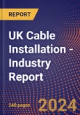 UK Cable Installation - Industry Report- Product Image