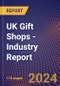 UK Gift Shops - Industry Report - Product Image
