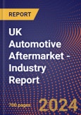 UK Automotive Aftermarket - Industry Report- Product Image