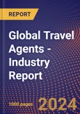 Global Travel Agents - Industry Report- Product Image