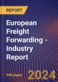European Freight Forwarding - Industry Report- Product Image