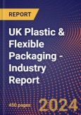 UK Plastic & Flexible Packaging - Industry Report- Product Image