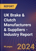 UK Brake & Clutch Manufacturers & Suppliers - Industry Report- Product Image