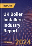 UK Boiler Installers - Industry Report- Product Image