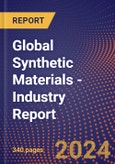 Global Synthetic Materials - Industry Report- Product Image