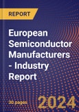 European Semiconductor Manufacturers - Industry Report- Product Image