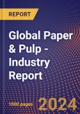 Global Paper & Pulp - Industry Report- Product Image