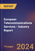 European Telecommunications Services - Industry Report- Product Image