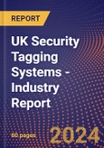 UK Security Tagging Systems - Industry Report- Product Image