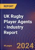 UK Rugby Player Agents - Industry Report- Product Image