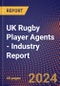UK Rugby Player Agents - Industry Report - Product Image