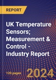 UK Temperature Sensors; Measurement & Control - Industry Report- Product Image