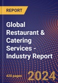 Global Restaurant & Catering Services - Industry Report- Product Image