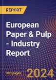 European Paper & Pulp - Industry Report- Product Image