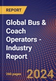 Global Bus & Coach Operators - Industry Report- Product Image