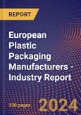 European Plastic Packaging Manufacturers - Industry Report- Product Image