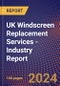UK Windscreen Replacement Services - Industry Report - Product Thumbnail Image
