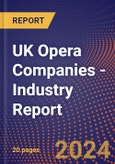 UK Opera Companies - Industry Report- Product Image