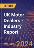 UK Motor Dealers - Industry Report- Product Image