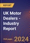 UK Motor Dealers - Industry Report - Product Image