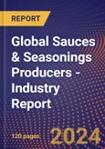 Global Sauces & Seasonings Producers - Industry Report- Product Image