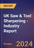 UK Saw & Tool Sharpening - Industry Report- Product Image