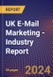 UK E-Mail Marketing - Industry Report - Product Thumbnail Image