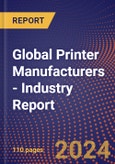 Global Printer Manufacturers - Industry Report- Product Image